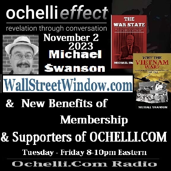 The Ochelli Effect 11-02-2023 Mike Swanson